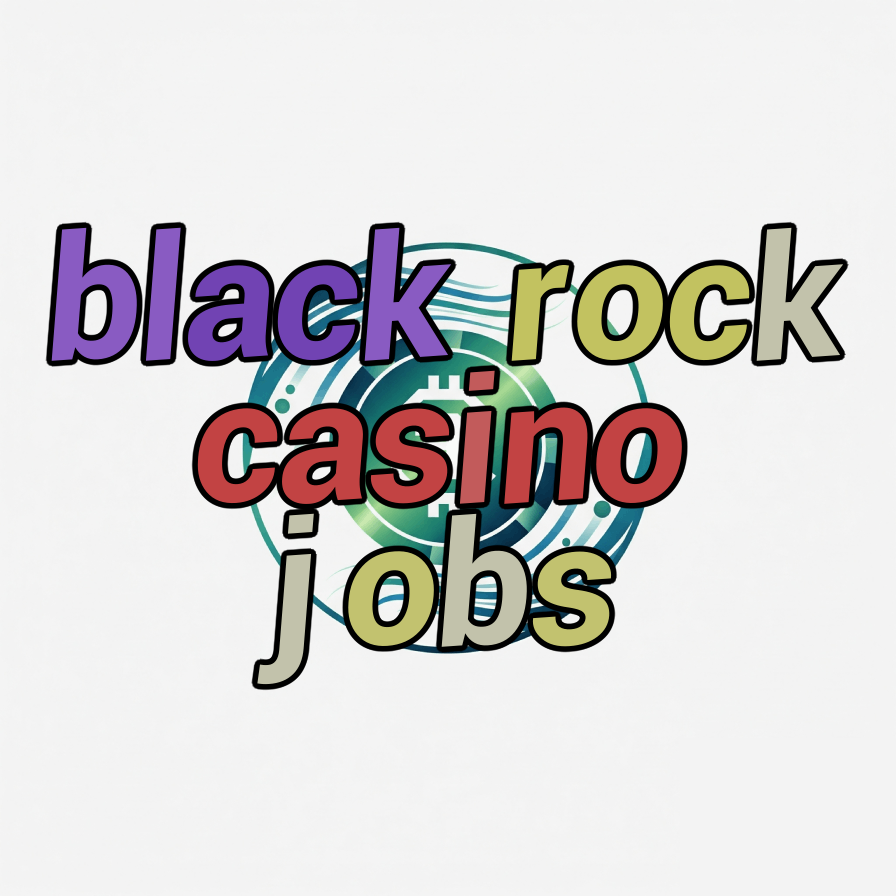 black rock casino jobs